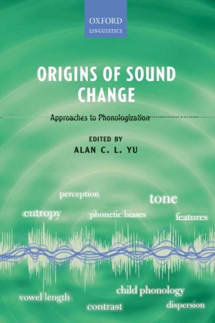 Origins of Sound Change : Approaches to Phonologization, PDF eBook