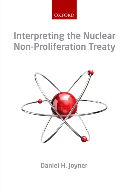 Interpreting the Nuclear Non-Proliferation Treaty, EPUB eBook