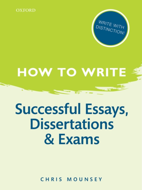 How to Write: Successful Essays, Dissertations, and Exams, PDF eBook