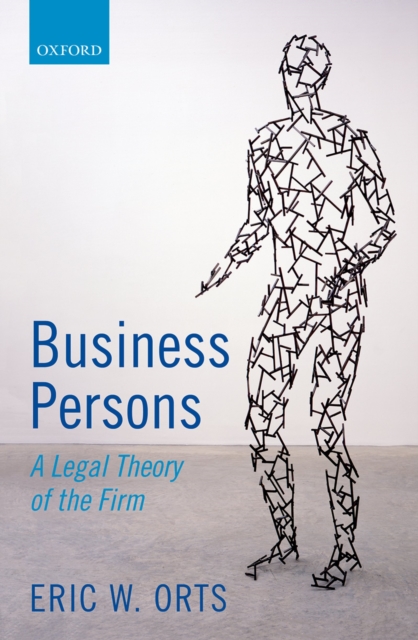 Business Persons : A Legal Theory of the Firm, PDF eBook