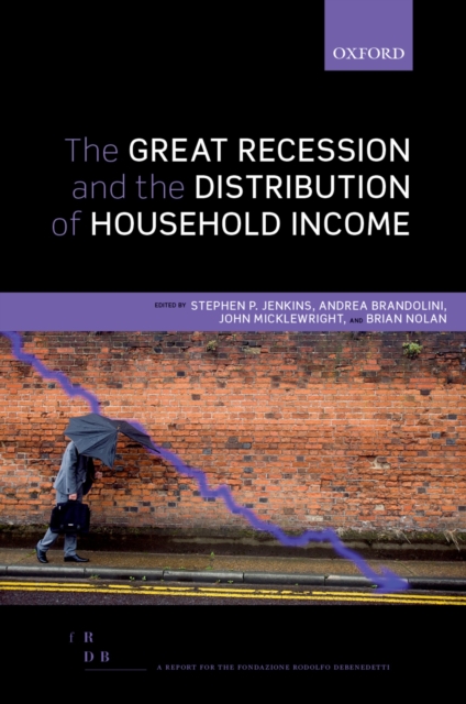 The Great Recession and the Distribution of Household Income, PDF eBook