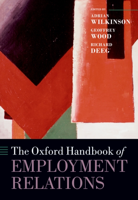 The Oxford Handbook of Employment Relations, PDF eBook