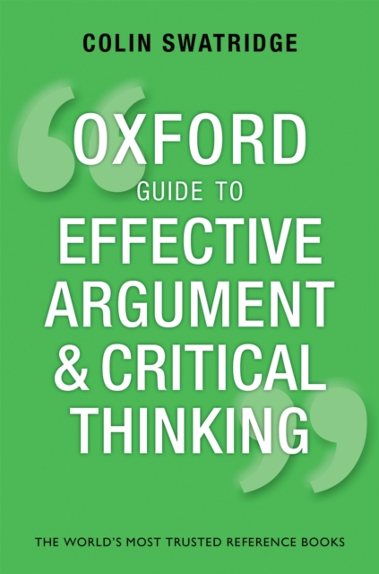 Oxford Guide to Effective Argument and Critical Thinking, PDF eBook