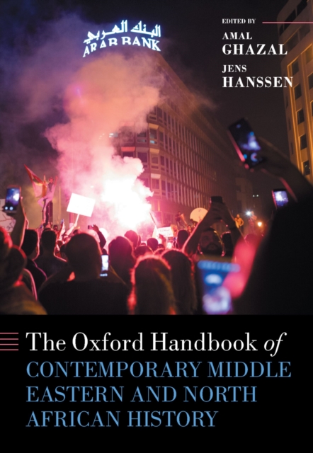 The Oxford Handbook of Contemporary Middle Eastern and North African History, PDF eBook