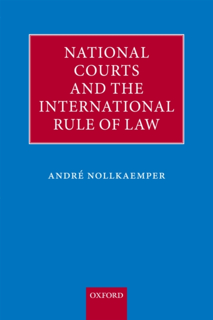 National Courts and the International Rule of Law, PDF eBook