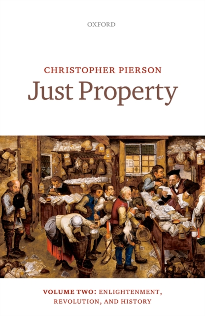 Just Property : Volume Two: Enlightenment, Revolution, and History, PDF eBook