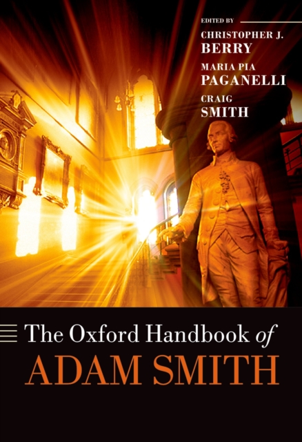 The Oxford Handbook of Adam Smith, PDF eBook