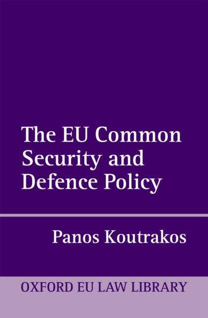 The EU Common Security and Defence Policy, PDF eBook