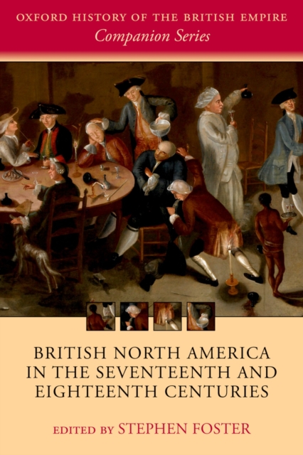British North America in the Seventeenth and Eighteenth Centuries, PDF eBook