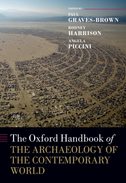 The Oxford Handbook of the Archaeology of the Contemporary World, PDF eBook