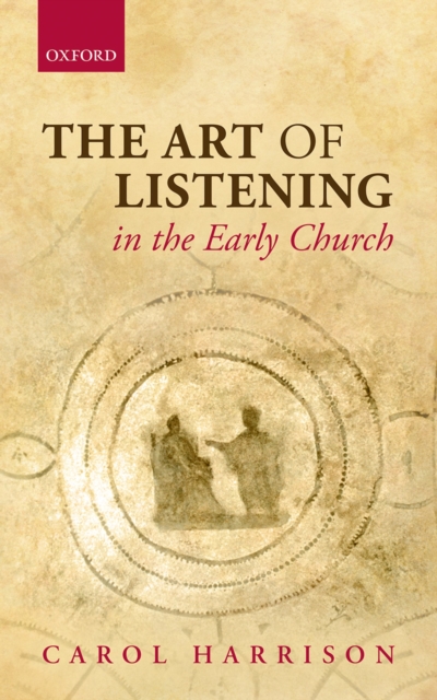 The Art of Listening in the Early Church, PDF eBook