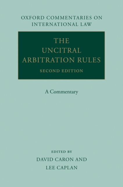 The UNCITRAL Arbitration Rules : A Commentary, PDF eBook