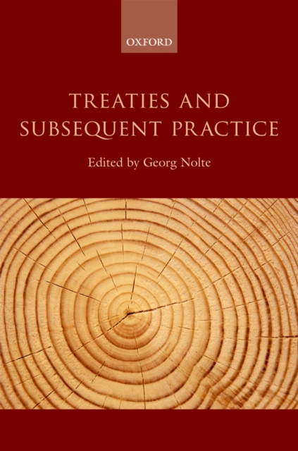 Treaties and Subsequent Practice, PDF eBook