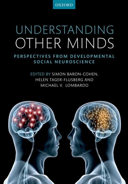 Understanding Other Minds : Perspectives from developmental social neuroscience, EPUB eBook