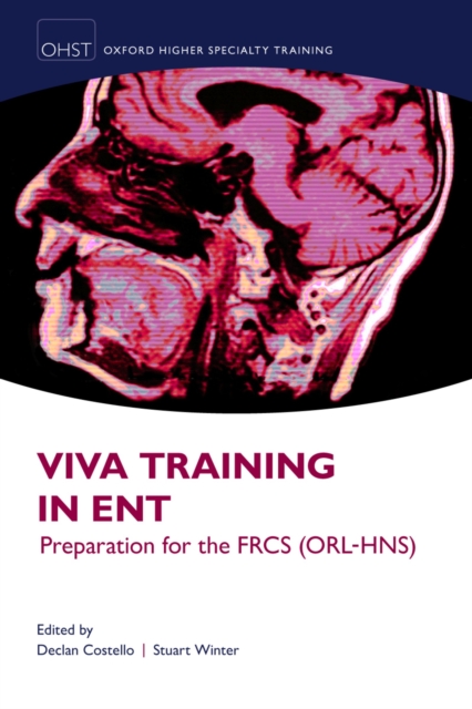 Viva Training in ENT : Preparation for the FRCS (ORL-HNS), EPUB eBook