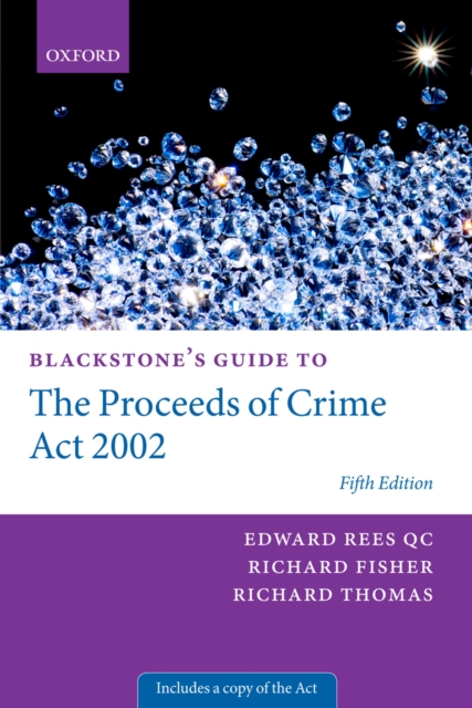 Blackstone's Guide to the Proceeds of Crime Act 2002, EPUB eBook