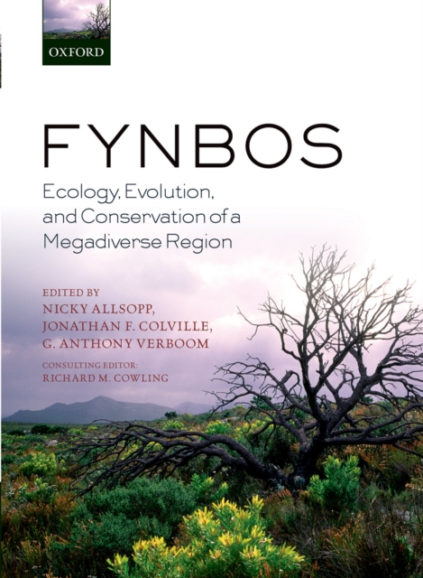 Fynbos : Ecology, Evolution, and Conservation of a Megadiverse Region, EPUB eBook