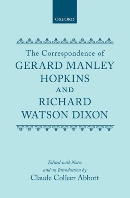 The Letters of Gerard Manley Hopkins to Robert Bridges : vol I, Multiple-component retail product Book