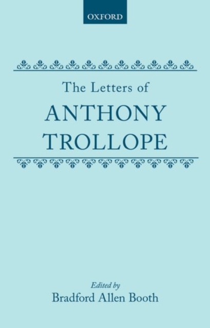 The Letters of Anthony Trollope, Hardback Book
