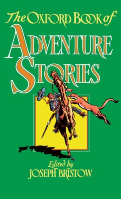 The Oxford Book of Adventure Stories, Hardback Book