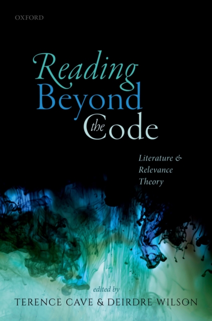 Reading Beyond the Code : Literature and Relevance Theory, PDF eBook