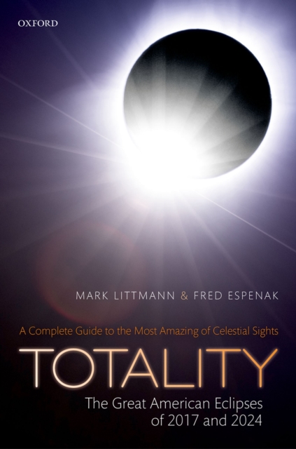 Totality - The Great American Eclipses of 2017 and 2024, PDF eBook