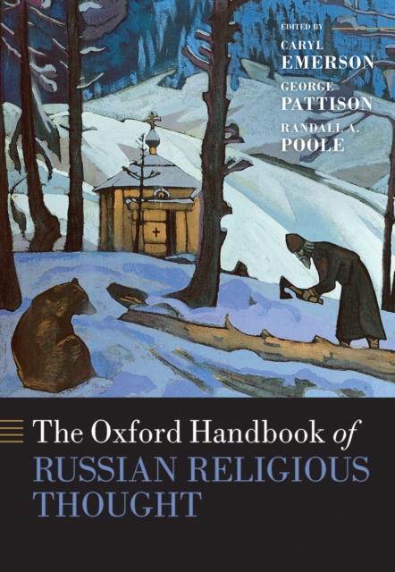 The Oxford Handbook of Russian Religious Thought, PDF eBook