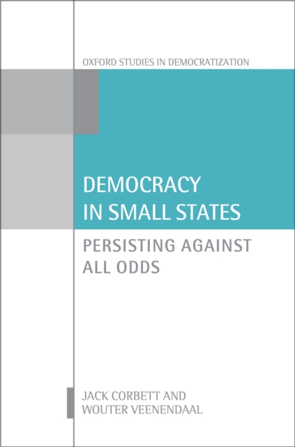 Democracy in Small States : Persisting Against All Odds, PDF eBook
