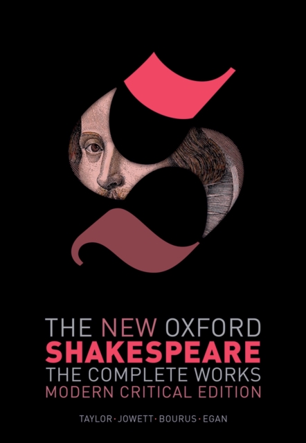 The New Oxford Shakespeare: Modern Critical Edition : The Complete Works, PDF eBook