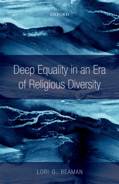 Deep Equality in an Era of Religious Diversity, EPUB eBook