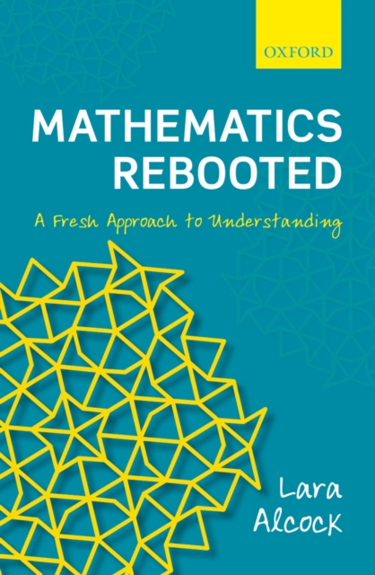 Mathematics Rebooted : A Fresh Approach to Understanding, EPUB eBook