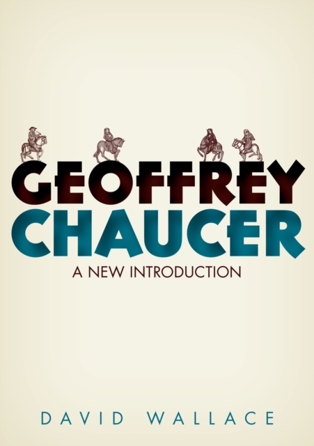 Geoffrey Chaucer : A New Introduction, PDF eBook