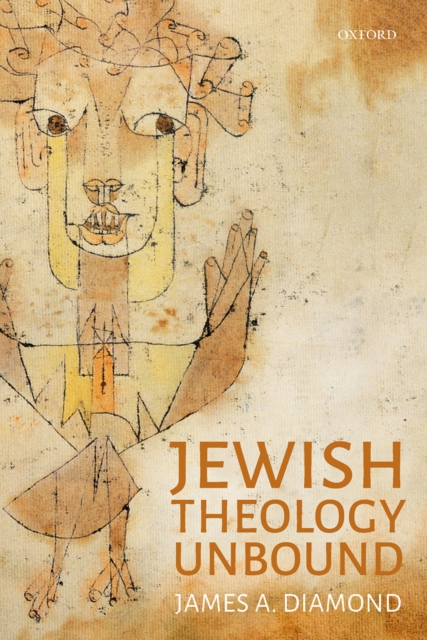 Jewish Theology Unbound, PDF eBook