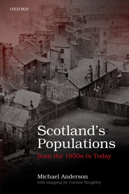 Scotland's Populations from the 1850s to Today, EPUB eBook