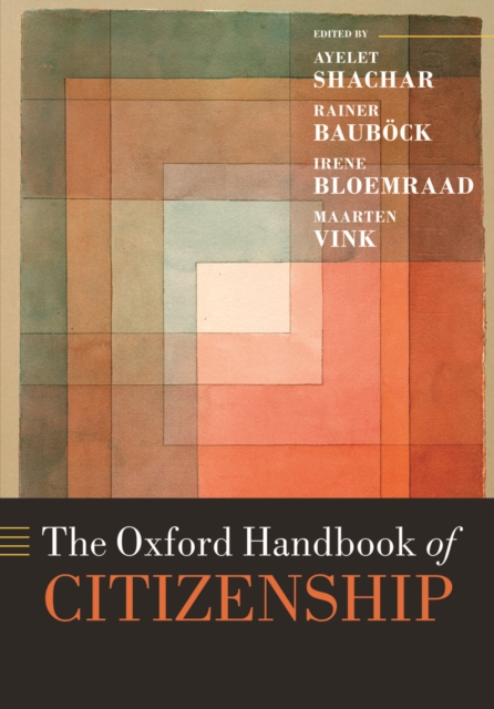 The Oxford Handbook of Citizenship, EPUB eBook