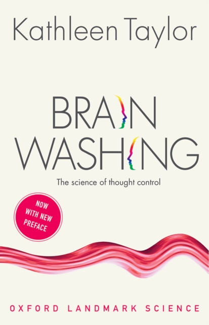 Brainwashing : The science of thought control, EPUB eBook