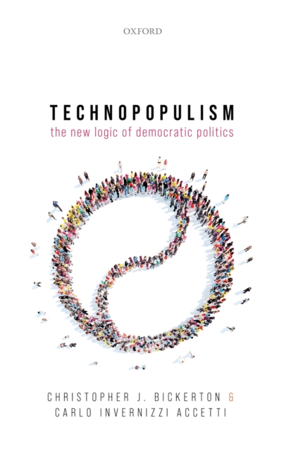 Technopopulism : The New Logic of Democratic Politics, EPUB eBook
