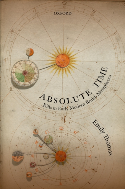 Absolute Time : Rifts in Early Modern British Metaphysics, EPUB eBook