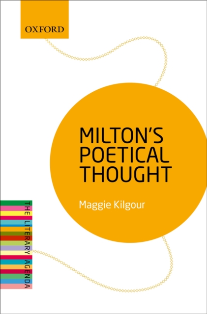 Milton's Poetical Thought : The Literary Agenda, EPUB eBook