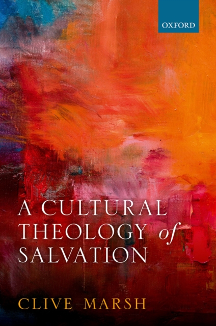 A Cultural Theology of Salvation, PDF eBook