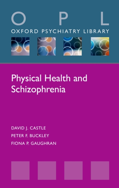 Physical Health and Schizophrenia, PDF eBook