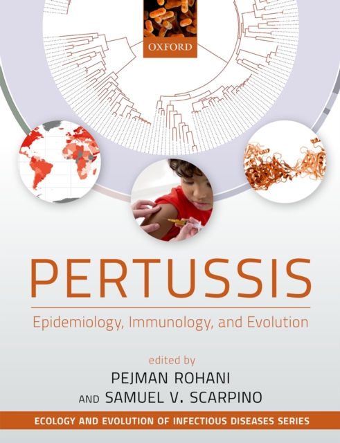 Pertussis : Epidemiology, Immunology, and Evolution, PDF eBook