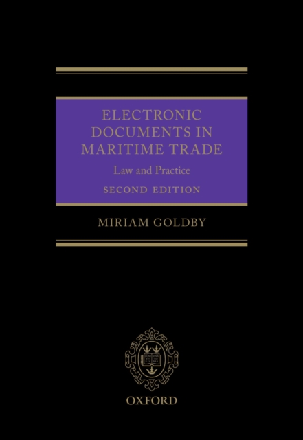 Electronic Documents in Maritime Trade : Law and Practice, PDF eBook