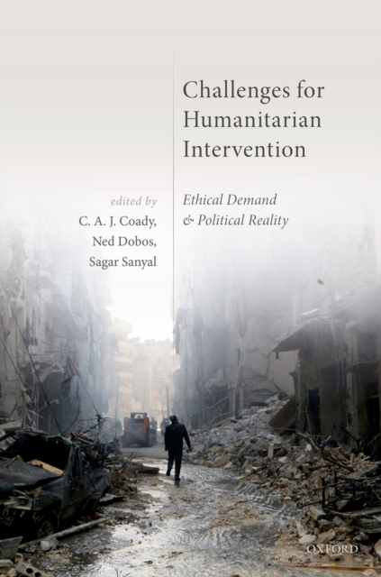 Challenges for Humanitarian Intervention : Ethical Demand and Political Reality, EPUB eBook