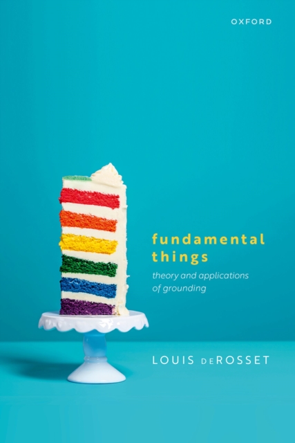 Fundamental Things : Theory and Applications of Grounding, PDF eBook