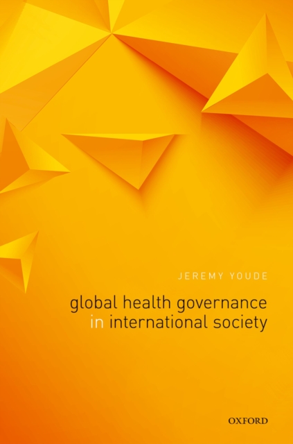 Global Health Governance in International Society, EPUB eBook