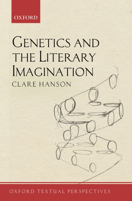 Genetics and the Literary Imagination, PDF eBook