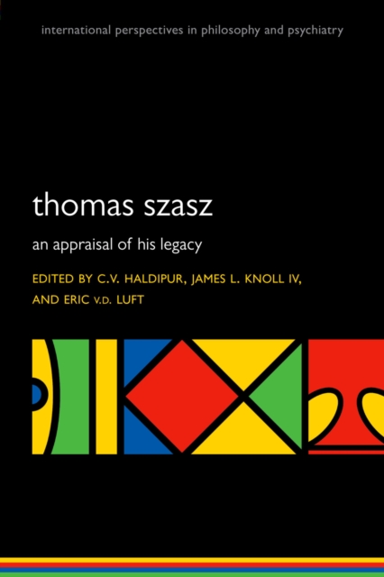 Thomas Szasz : An appraisal of his legacy, PDF eBook