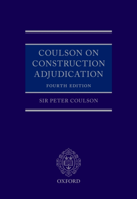 Coulson on Construction Adjudication, PDF eBook