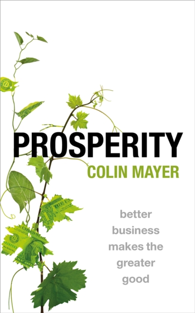 Prosperity : Better Business Makes the Greater Good, PDF eBook